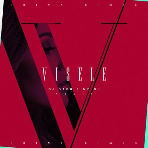 Irina Rimes - Visele (Dj Dark MD.Dj Remix)